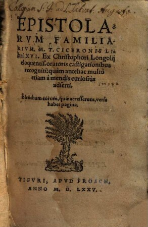 Epistolarum familiarum M. T. Ciceronis libri XVI