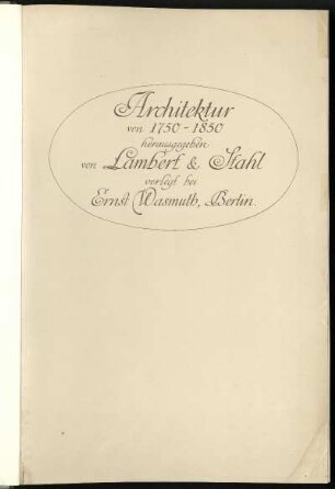 1903, 1. Serie: Architektur von 1750 - 1850