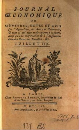 Journal oeconomique ou mémoires, notes et avis sur l'agriculture, les arts, le commerce. 1756,7/9. Juillet - sept.