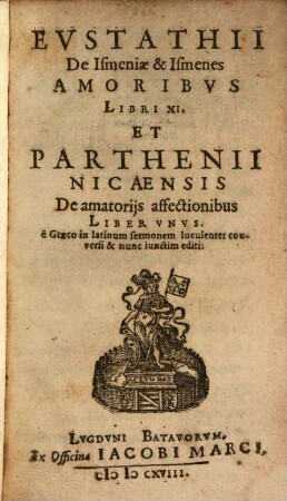 De Ismeniae et Ismenes amoribus : libr. XI.