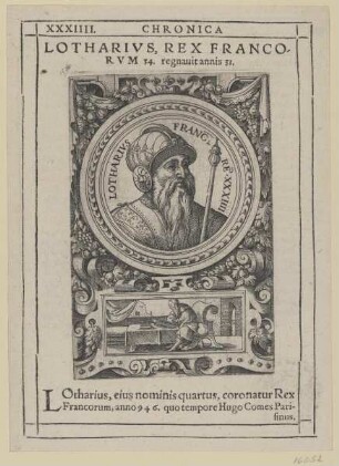 Bildnis des Lotharivs Rex Francorvm