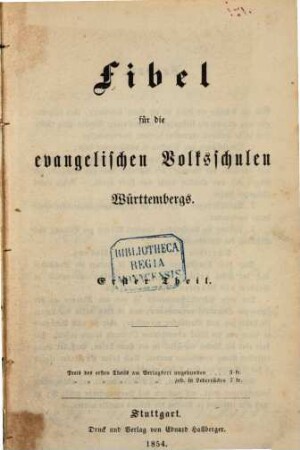 Fibel für die evangelischen Volksschulen Württembergs. 1