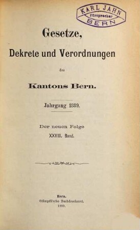 Gesetze, Dekrete und Verordnungen des Kantons Bern. 28. 1889
