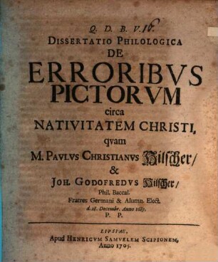 Dissertatio Philologica De Erroribvs Pictorvm circa Nativitatem Christi
