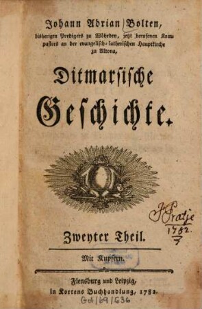Johann Adrian Bolten, Predigers zu Wöhrden, Ditmarsische Geschichte, Zweyter Theil