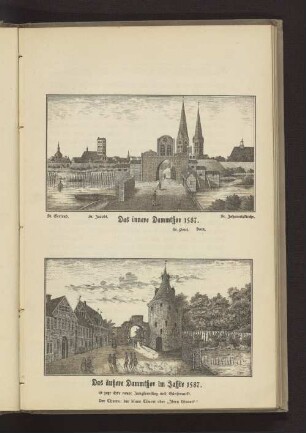 Das innere Dammthor 1587. Das äußere Dammthor im Jahre 1587.