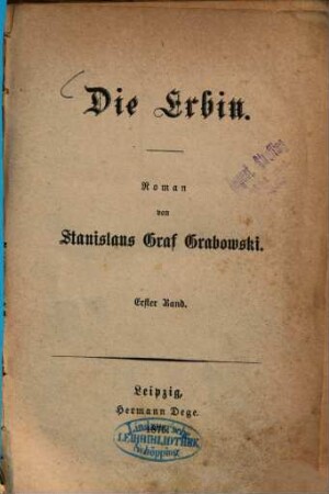 Die Erbin : Roman von Stanislaus Graf Grabowski, 1