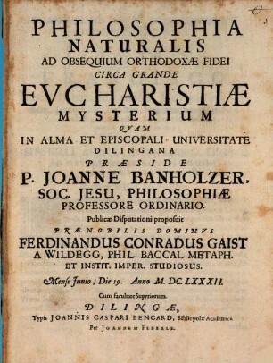 Philosophia Naturalis Ad Obsequium Orthodoxae Fidei Circa Grande Eucharistiae Mysterium