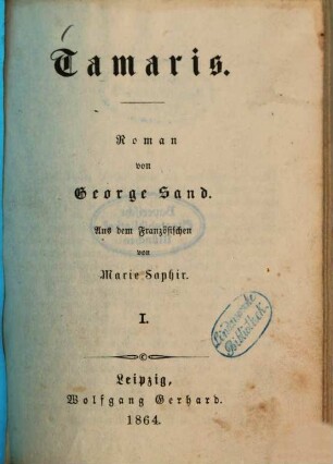Tamaris : Roman von George Sand. Aus dem Französischen von Marie Saphir. 1
