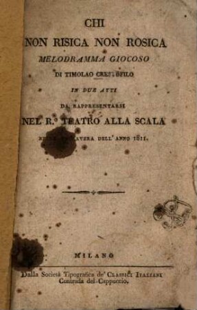 Chi non risica non rosica : Melodramma giocoso in 2 atti
