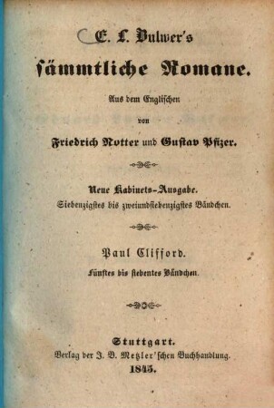 Paul Clifford : e. Roman. 5. bis 7. Bändchen(1845). - 280 S. - (... ; 70/72)