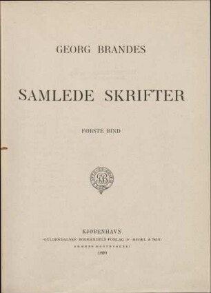 Første Bind: Samlede skrifter