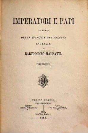 Imperatori e papi ai tempi della Signoria dei Franchi in Italia, 2