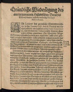 Gründliche Wiederlegung des ausgegangenen Historischen Berichts Caspar Peucers/ von der meinung Philippi Melanthonis.