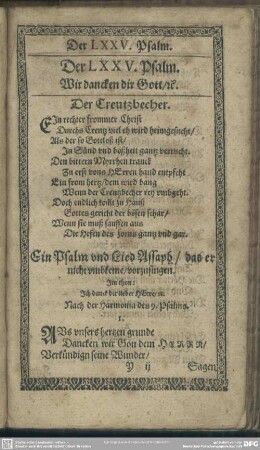 Der LXXV. Psalm. Wir dancken dir Gott, [et]c.