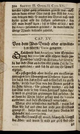 Cap. XV. Von dem Ader-Bruch oder erweiterten Adern, Varix genannt.