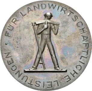 Medaille für landwirtschaftliche Leistungen, von Alfred Lörcher