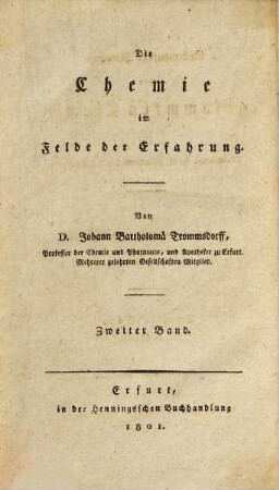 Systematisches Handbuch der gesammten Chemie : zur Erleichterung des Selbststudiums dieser Wissenschaft, 2. Reine Chemie ; [2]