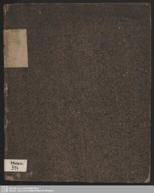 Wahrhaffte Nachricht Von dem Entsetzlichen Ungewitter und Wasser-Fluth, So am 30. Jul. 1741. Ein Dorff in Böhmen Klein-Wehlen genannt, ohnweit Tetschen betroffen ...