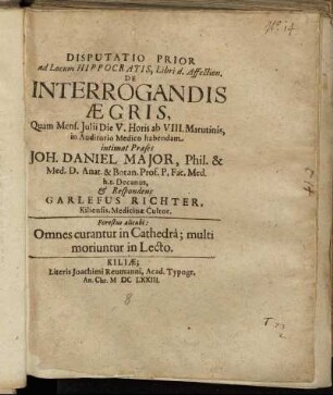 Disputatio Prior ad Locum Hippocratis, Libri d. Affection. De Interrogandis Aegris