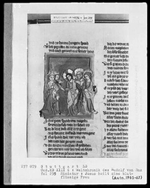 Weltchronik - Bruder Philipp — ---, Folio 256recto-342verso---, Folio 256recto-342versoJesus heilt eine blutflüssige Frau, Folio 295recto