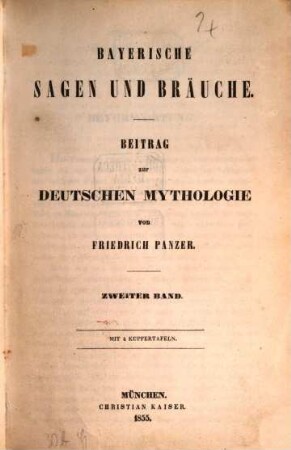 Bayerische Sagen und Bräuche : Beitrag zur deutschen Mythologie, 2. Band