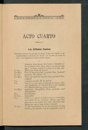 Acto cuarto. - [La última farsa]