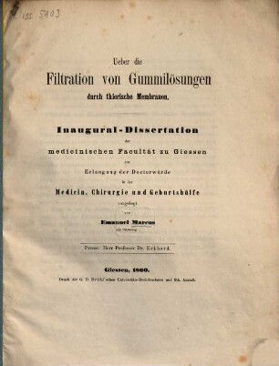 Ueber die Filtration von Gummilösungen durch thierische Membranen : Inaug. Diss.