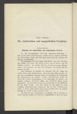 Zweite Abteilung. Die elektrischen und magnetischen Vorgänge.