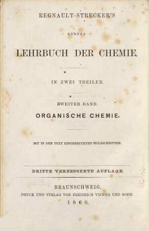 Regnault - Strecker's kurzes Lehrbuch der Chemie, 2. Kurzes Lehrbuch der organischen Chemie