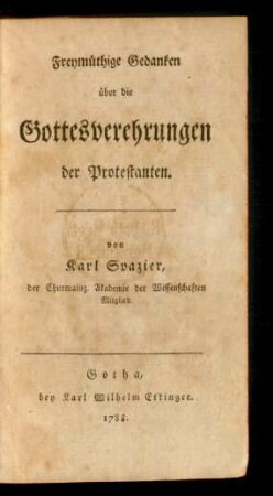 Freymüthige Gedanken über die Gottesverehrungen der Protestanten
