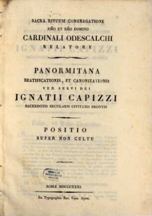 Panormitana beatificationis, et canonizationis ven. servi Dei Ignatii Capizzi sacerd. secul. civitatis Brontis. 1, Positio super non cultu