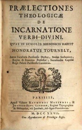 Praelectiones theologicae. 1. De incarnatione verbi divini. - 1727