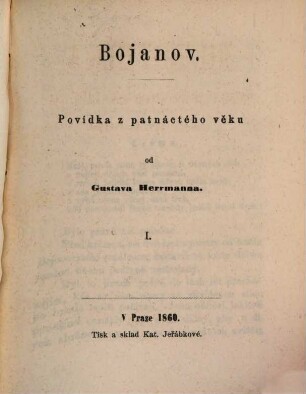 Bojanov : Povídka z patnáctého věku. 1