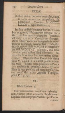 XXXIX. Biblia Latina, quorum exemplar, coetera facile omnia hac tempestate, supereminet. ...