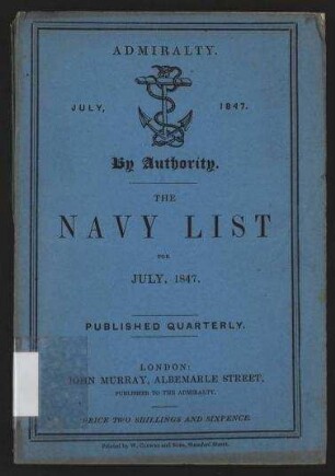 The Navy List, corrected to The 20th June, 1847.