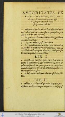 Autoritates Ex Libris Ciceronis De Gloria et ex Oeconomicis, quorum ipse de Officijs meminit, ex varijs scriptoribus collectæ