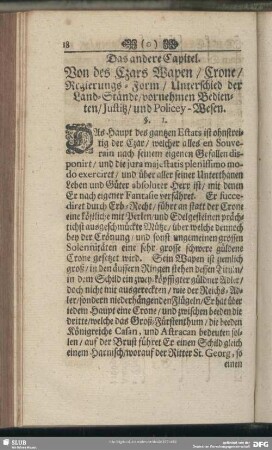 Das andere Capitel. Von des Czars Wapen, Crone, Regierungs-Form, Unterschied der Land-Stände, vornehmen Bedienten, Justitz, und Policey-Wesen
