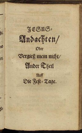 Jesus-Andachten Ander Theil Auff Die Fest-Tage