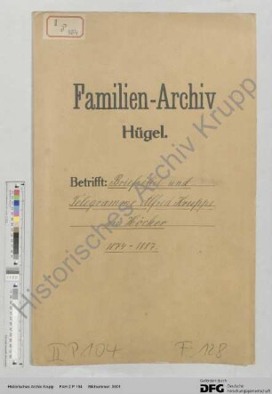 Schriftwechsel zwischen Alfred Krupp und dem Krupp-Ingenieur Ernst Höcker