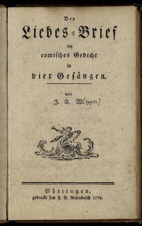 Der Liebes-Brief : ein comisches Gedicht in vier Gesängen