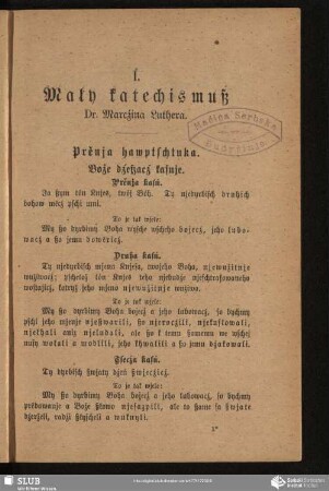 I. Mały katechismuß Dr. Marcźina Luthera