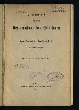 2: Verhandlungen der ... Versammlung der Directoren der Gymnasien und der Realschulen Erster Ordnung der Provinz Sachsen - 2.1877