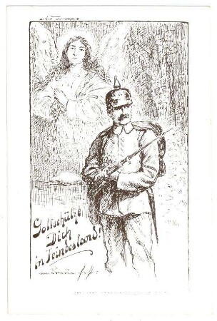Nr. 6: Gott schütze Dich in Feindesland (Soldat und Schutzengel)