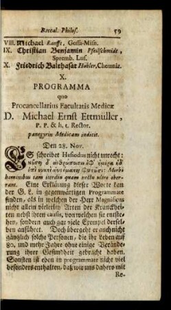 X. Programma quo Procancellarius Facultatis Medicae D. Michael Ernst Ettmüller, ...