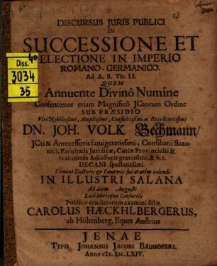 Discursus iuris publ. de successione et electione in imperio Romano-Germanico
