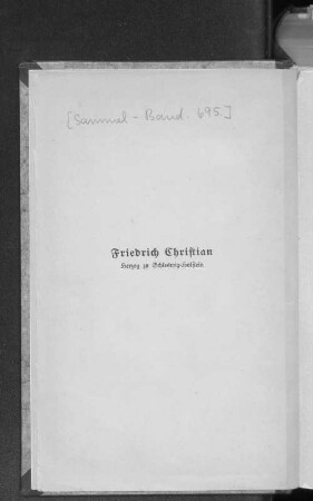 Friedrich Christian Herzog zu Schleswig-Holstein : ein Lebenslauf