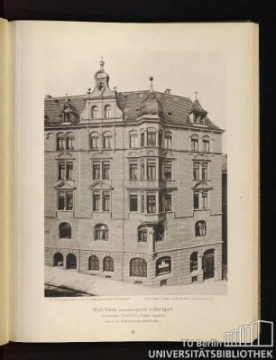 18. Wohnhaus Weissenburgstr. 2B in Stuttgart. Architekten: Eisenlohr & Weigle daselbst, erbaut von Müller & Zerweck, Werkmeister.