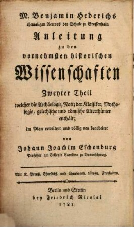 Handbuch der klassischen Literatur : enthaltend: I. Archäologie, II. Notiz der Klassiker, III. Mythologie, IV. Griechische Alterthümer, V. Römische Alterthümer