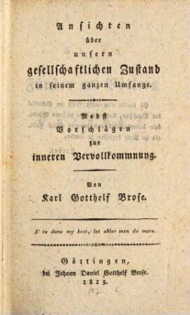 Ansichten über unsern gesellschaftlichen Zustand ...